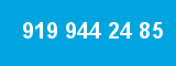 919 944 24 85